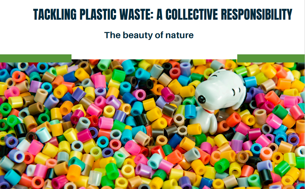 TACKLING PLASTIC WASTE: A COLLECTIVE RESPONSIBILITY READ MORE- The beauty of nature